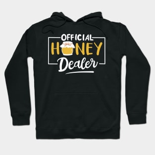 Official Honey Dealer Hoodie